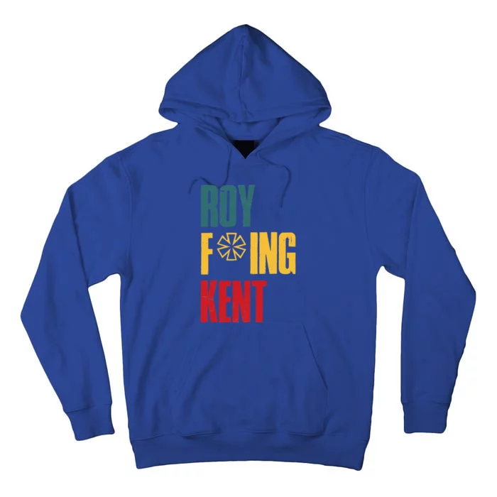 Roy Freaking Kent Vintage Tall Hoodie