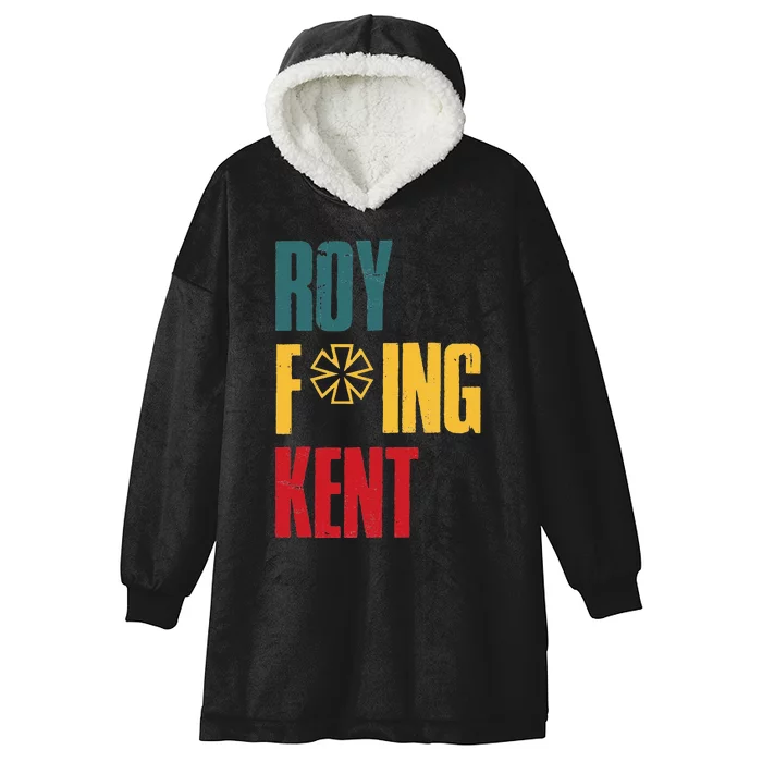 Roy Freaking Kent Vintage Men Women Hooded Wearable Blanket