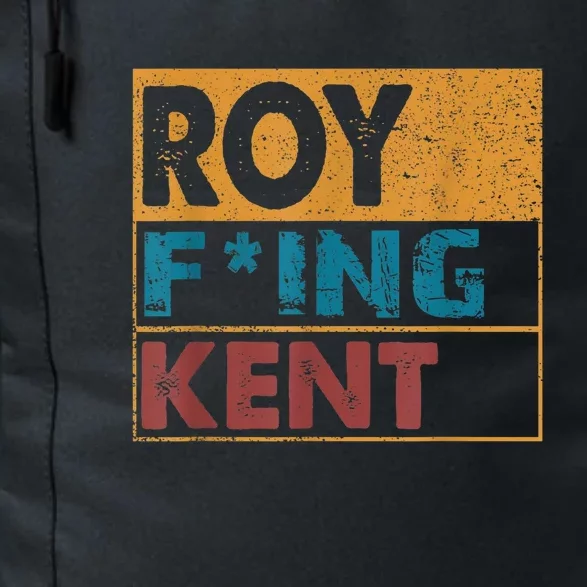 Roy Fing Kent Shirt Roy Freaking Kent Shirt Men And Women Daily Commute Backpack