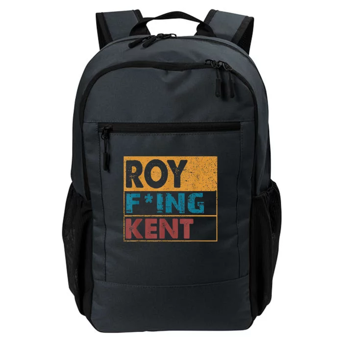 Roy Fing Kent Shirt Roy Freaking Kent Shirt Men And Women Daily Commute Backpack