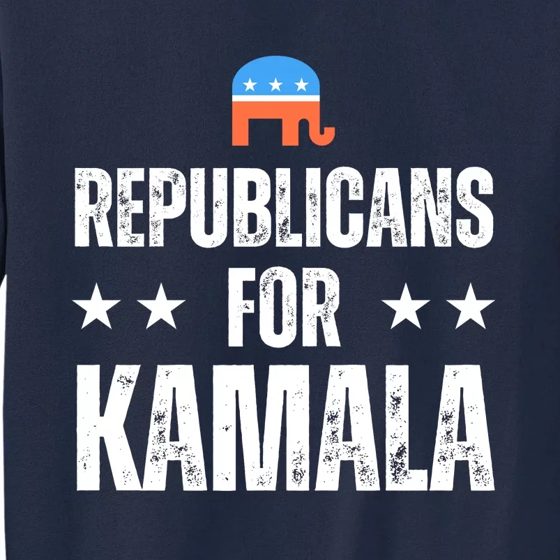 Republicans For Kamala Harris 2024 Tall Sweatshirt