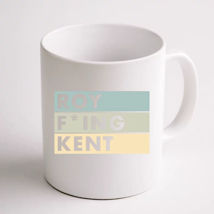 Roy Freaking Kent Retro Front & Back Coffee Mug