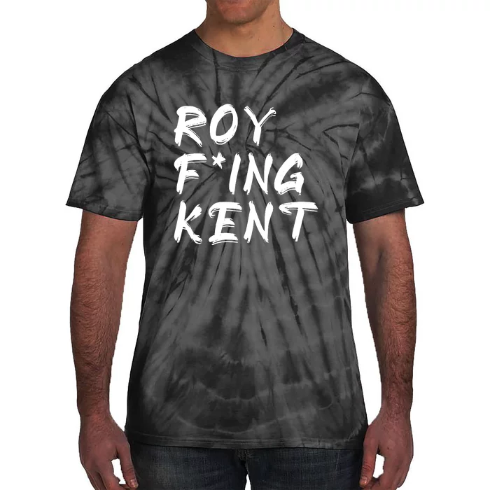 Roy Freaking Kent Tie-Dye T-Shirt