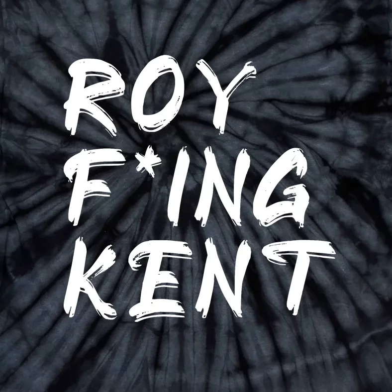 Roy Freaking Kent Tie-Dye T-Shirt