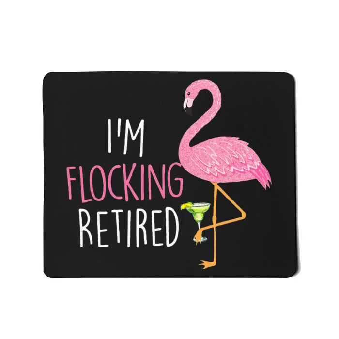 Retired Flamingo Lover Funny Retirement Party Drinking Wine Mousepad