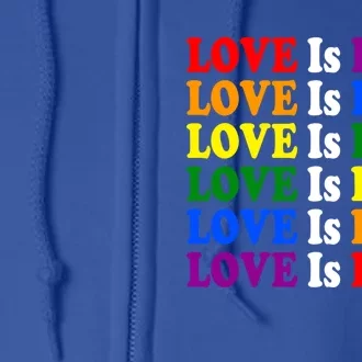 Rainbow Flag Love Is Love Lgbtq Pride Lgbt Equality Gift Full Zip Hoodie