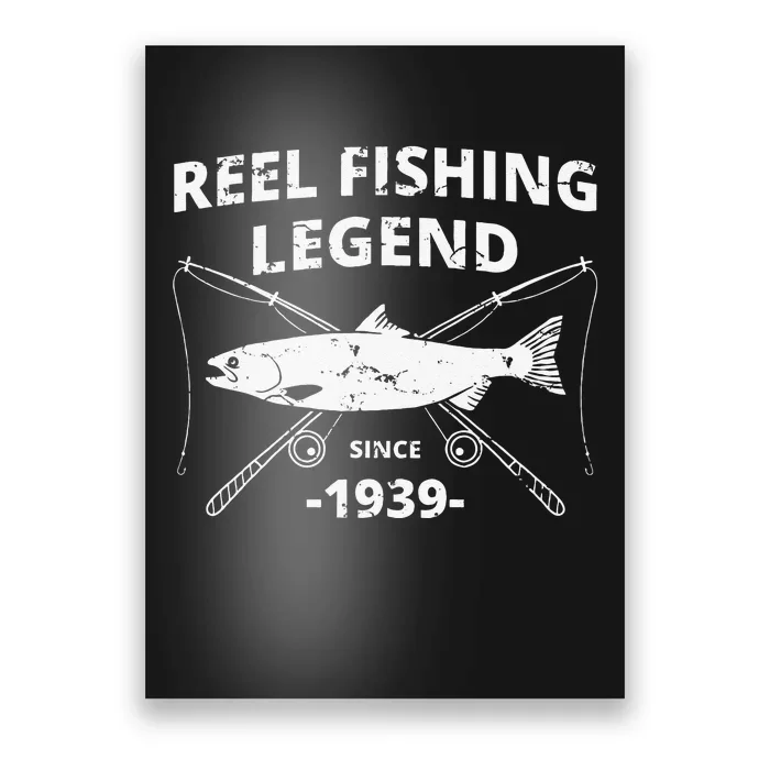 Reel Fishing Legend 1939 80th Birthday Fishing Gift Poster