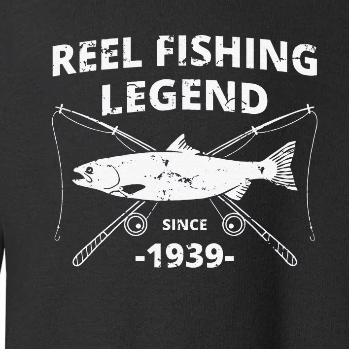 Reel Fishing Legend 1939 80th Birthday Fishing Gift Toddler Sweatshirt