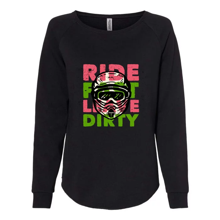 Ride Fast Leave Dirty Womens California Wash Sweatshirt