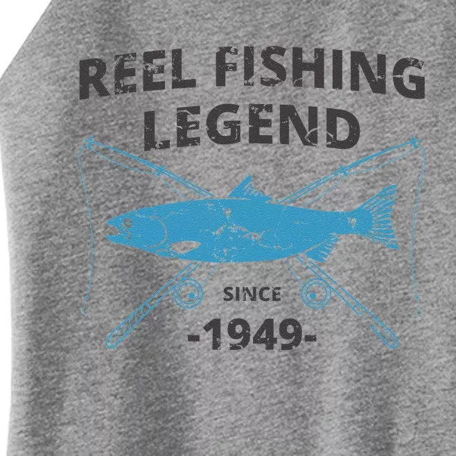 Reel Fishing Legend 1949 70th Birthday Fishing Gift Women’s Perfect Tri Rocker Tank