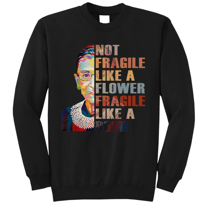 RBG. Fragile Like A Bomb. Ruth Bader Ginsberg Feminist Icon. Tall Sweatshirt