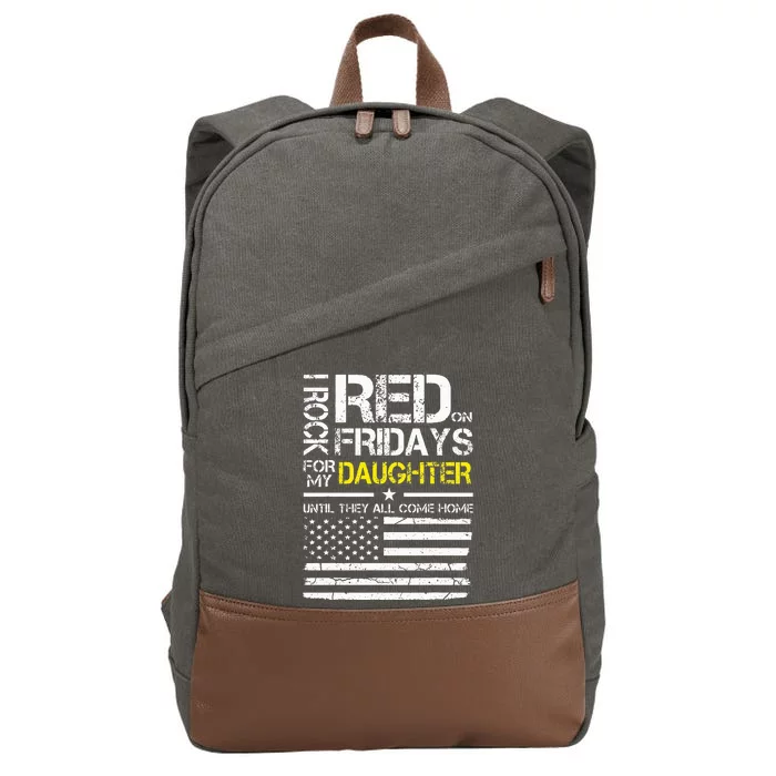 Red Friday Military Dad Wear Red For My Daughter Cotton Canvas Backpack