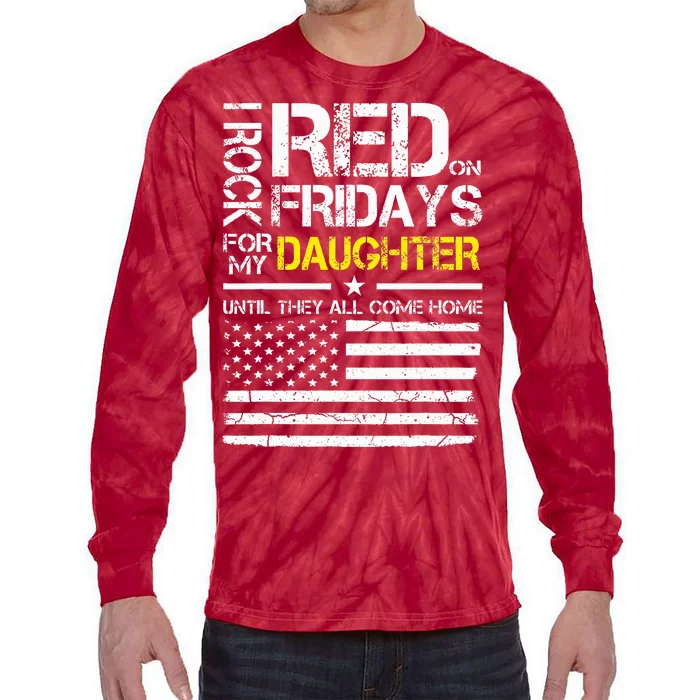 Red Friday Military Dad Wear Red For My Daughter Tie-Dye Long Sleeve Shirt