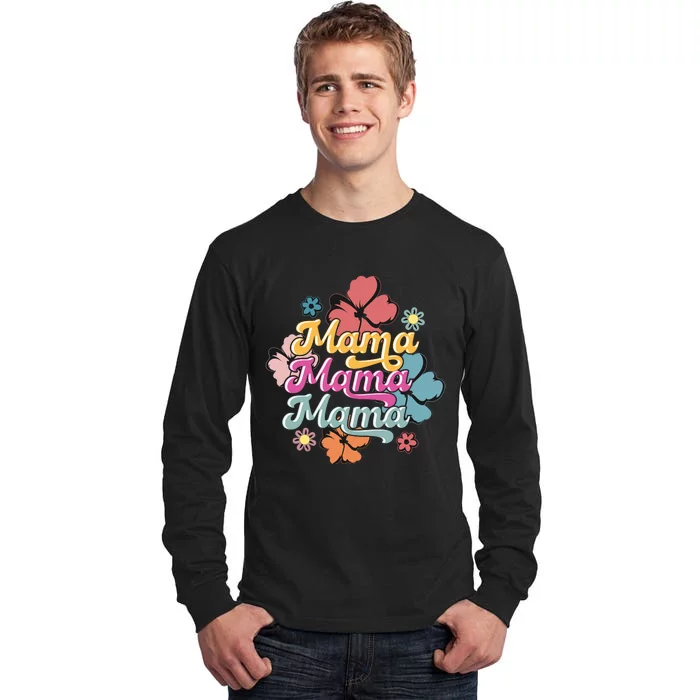 Retro Floral Mama Cute Mother's Day Mama T Design Tall Long Sleeve T-Shirt