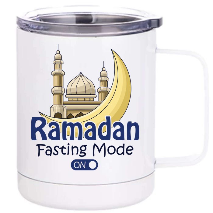 Ramadan Fasting Mode On Gift Cool Islamic Fasting Gift Idea Funny Gift Front & Back 12oz Stainless Steel Tumbler Cup