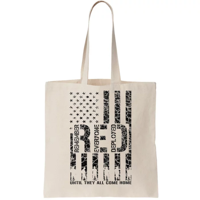 Red Friday Military Veteran Remember Everyone Deployed Tote Bag