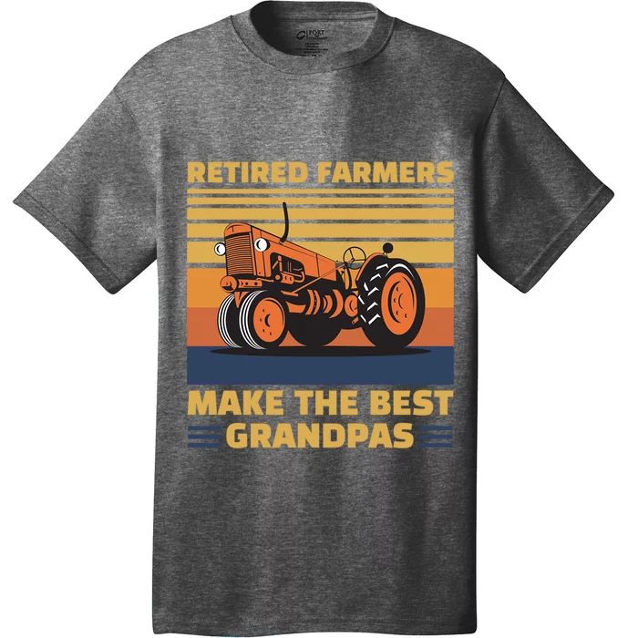 Retired Farmers Make The Best Grandpas Gift T-Shirt