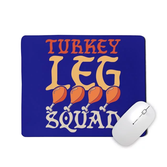 Ren Faire Medieval Turkey Leg Squad Cool Gift Mousepad