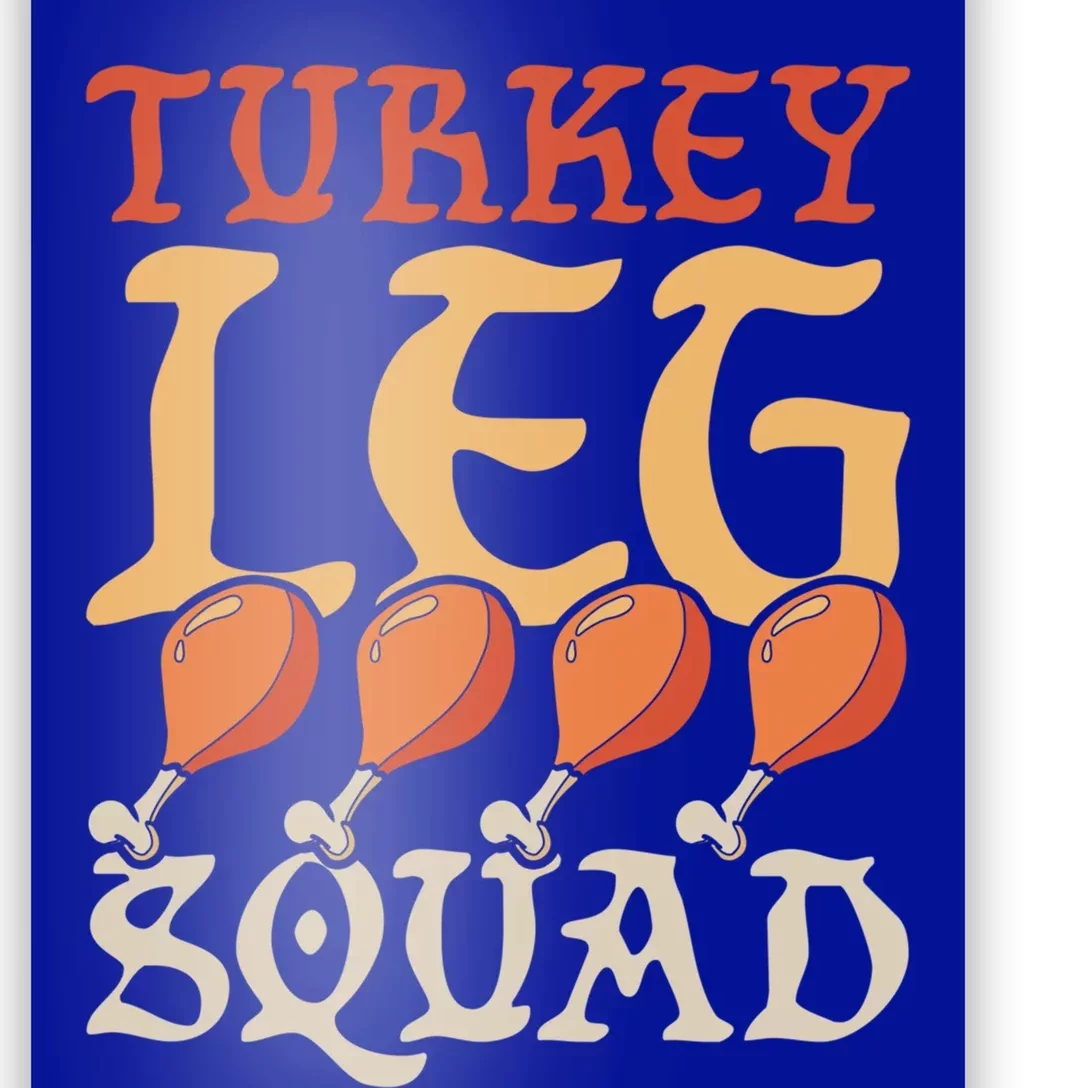 Ren Faire Medieval Turkey Leg Squad Cool Gift Poster