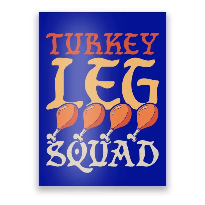 Ren Faire Medieval Turkey Leg Squad Cool Gift Poster