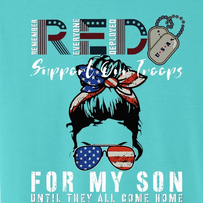 Red Friday Military I Wear Red For My Son Remember Everyone ChromaSoft Performance T-Shirt