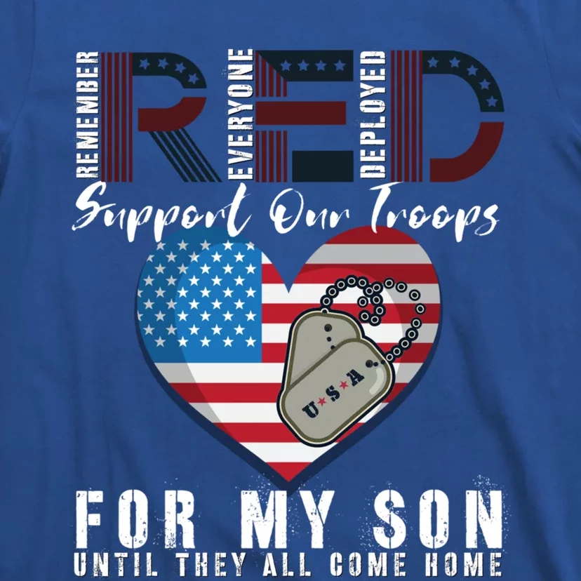 Red Friday Military I Wear Red For My Son Remember Everyone Gift T-Shirt