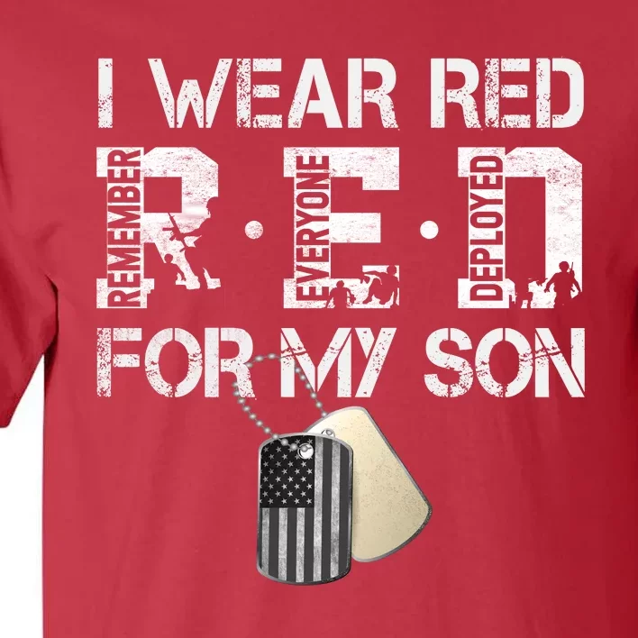 Red Friday Military Mom Gift I Wear Red On Friday For My Son Tall T-Shirt