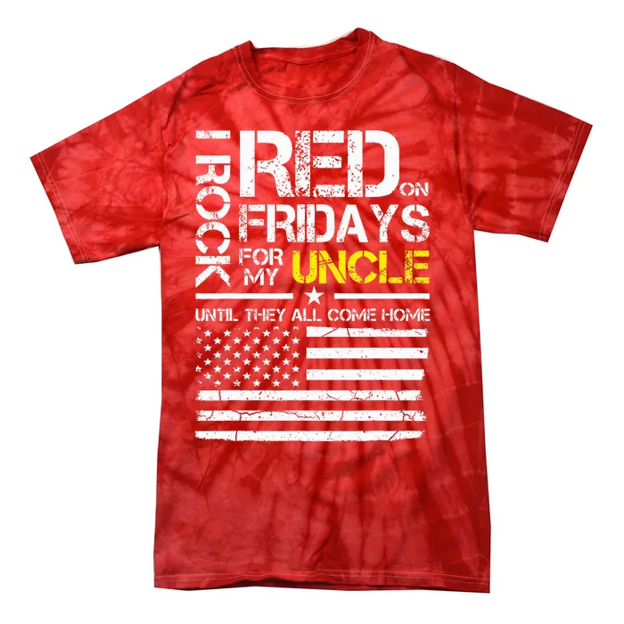 Red Friday Military Nephew Gift Wear Red For My Uncle Tie-Dye T-Shirt