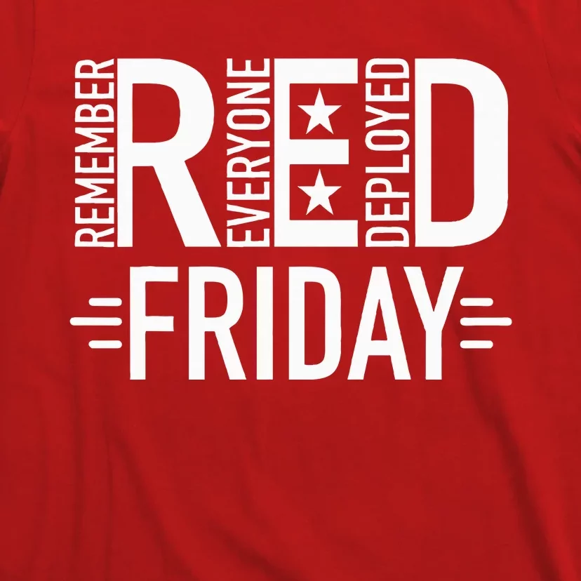 Red Friday Military Remember Everyone Deployed US Veterans T-Shirt