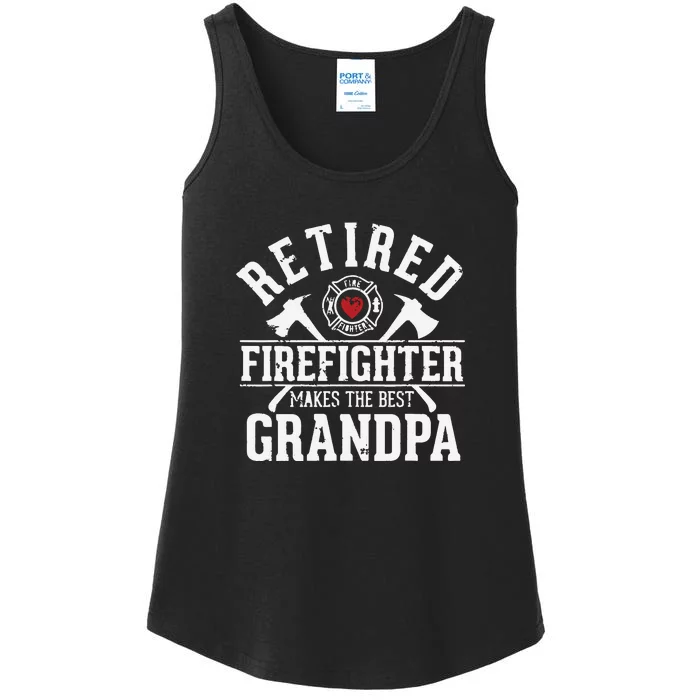 Retired Firefighter Makes The Best Grandpa Retirement Gift Ladies Essential Tank