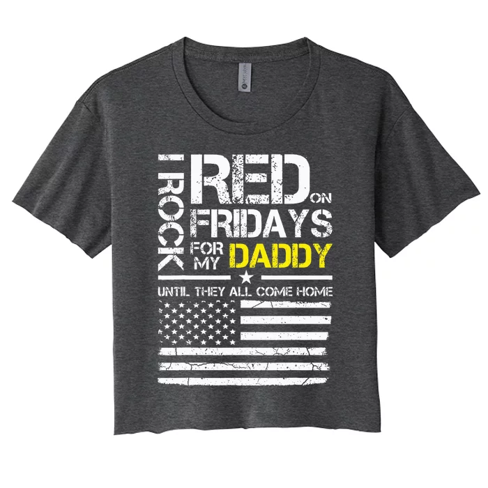 Red Friday Military Son Wear Red For My Daddy Women's Crop Top Tee