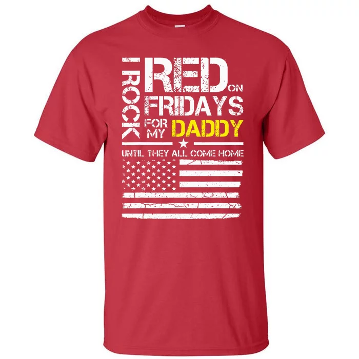 Red Friday Military Son Wear Red For My Daddy Tall T-Shirt