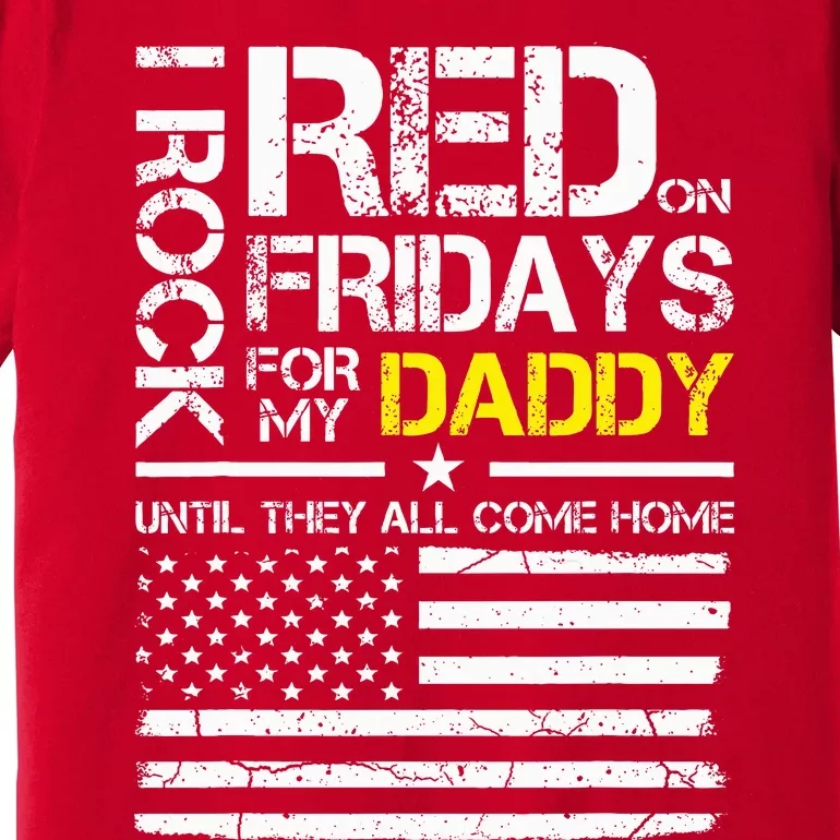 Red Friday Military Son Wear Red For My Daddy Premium T-Shirt