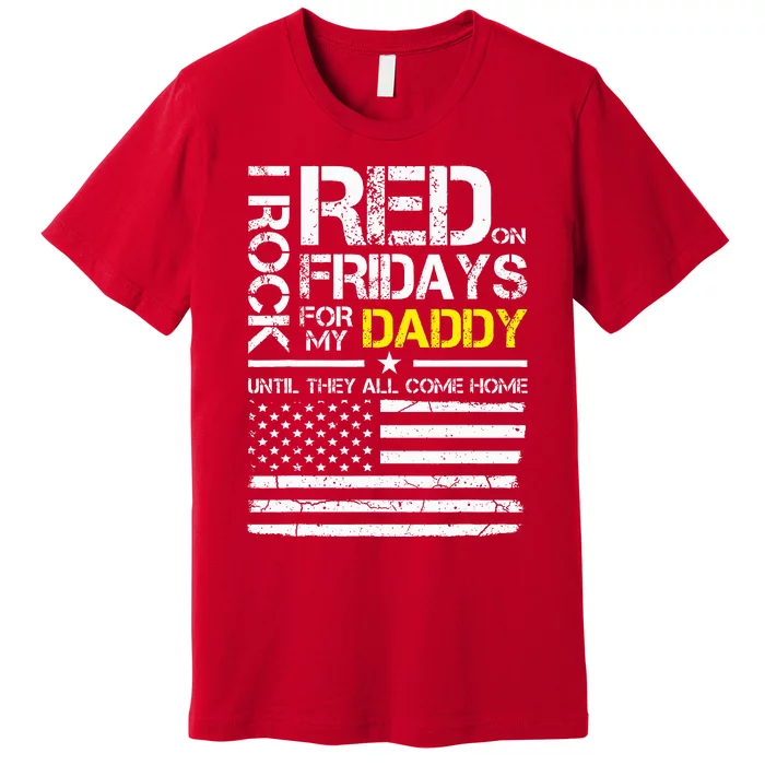 Red Friday Military Son Wear Red For My Daddy Premium T-Shirt