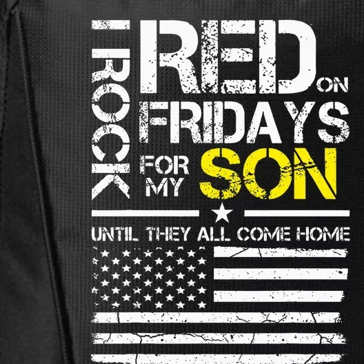 Red Friday Military Dad Wear Red For My Son City Backpack