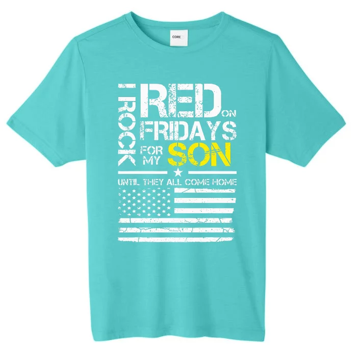 Red Friday Military Dad Wear Red For My Son ChromaSoft Performance T-Shirt