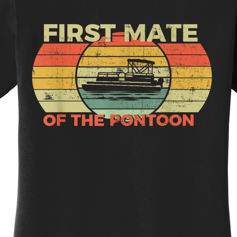 Retro First Mate Pontoon Captain Boat Boating Pontooning Women's T-Shirt