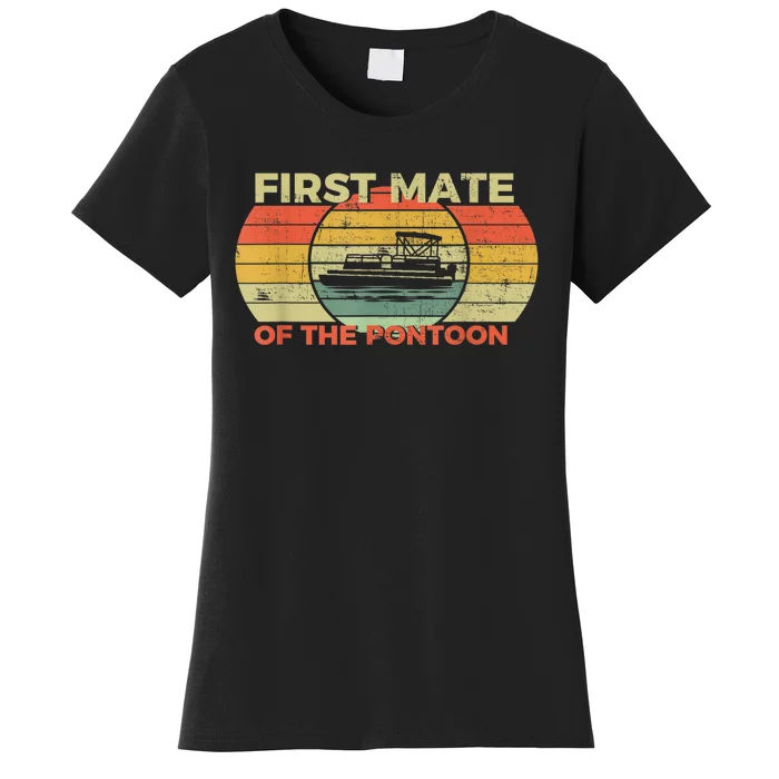 Retro First Mate Pontoon Captain Boat Boating Pontooning Women's T-Shirt