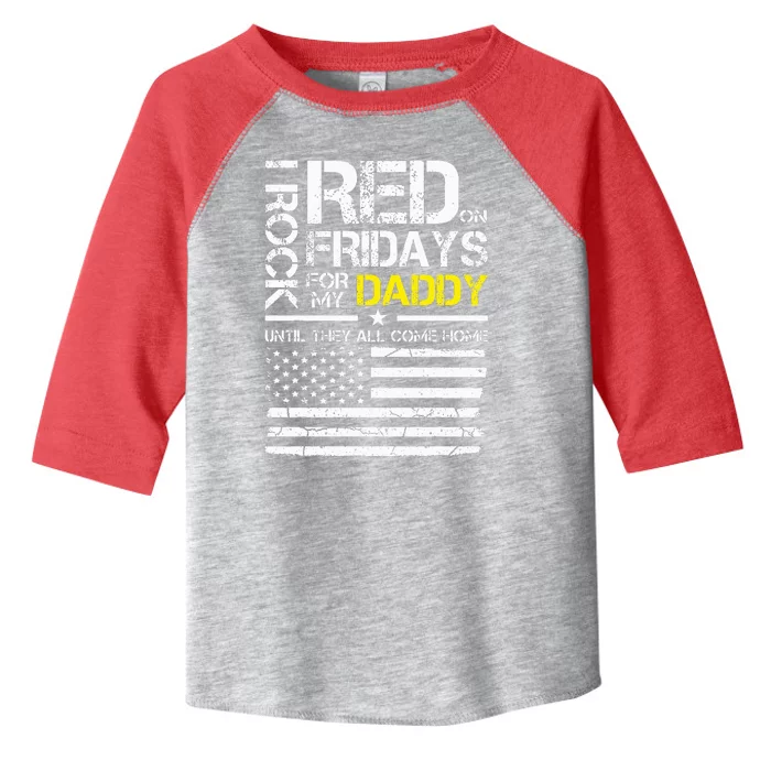 Red Friday Military Son Wear Red For My Daddy Toddler Fine Jersey T-Shirt