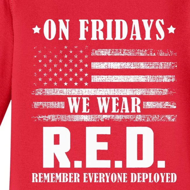 RED Friday Military US Army Remember erveryone deployed Baby Long Sleeve Bodysuit