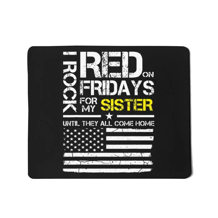 Red Friday Military Brother Gift Wear Red For My Sister Mousepad