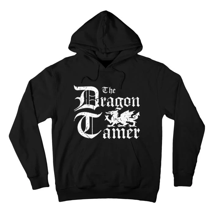 Renaissance Festival Medieval Dragon Tamer Ren Faire Tall Hoodie