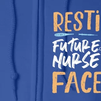 Resting Future Nurse Face For Nursing Student Cute Gift Full Zip Hoodie