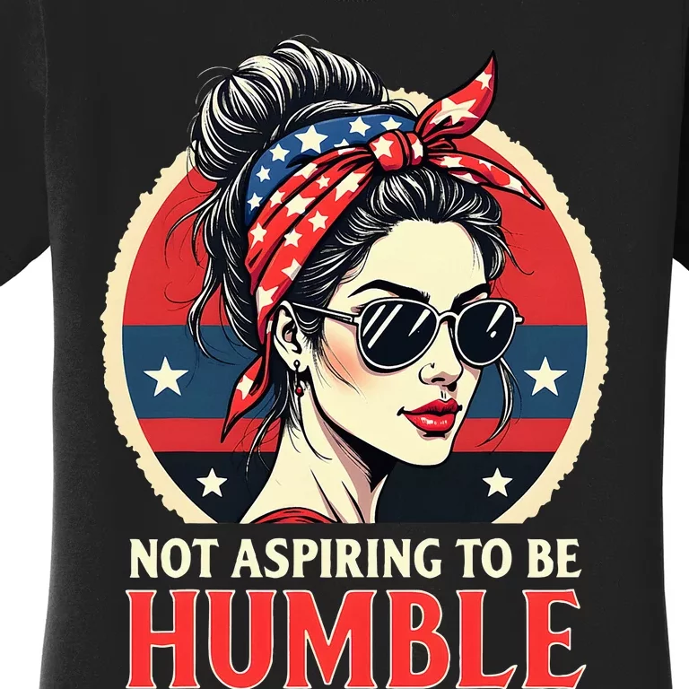 Retro Feminist Not Aspiring To Be Humble Kamala Harris 2024 Women's T-Shirt