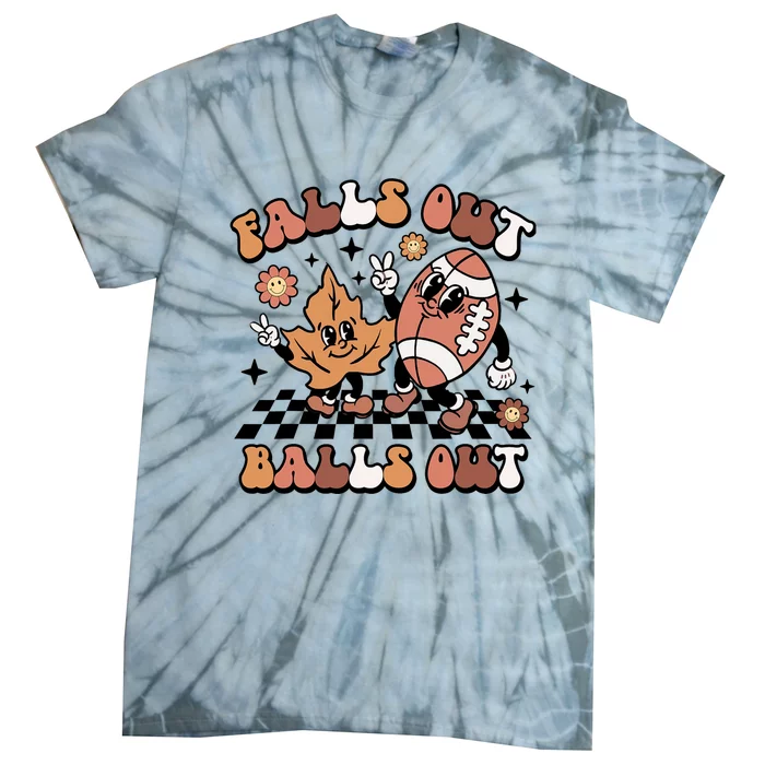 Retro Falls Out Balls Out Football Vintage Thanksgiving Tie-Dye T-Shirt