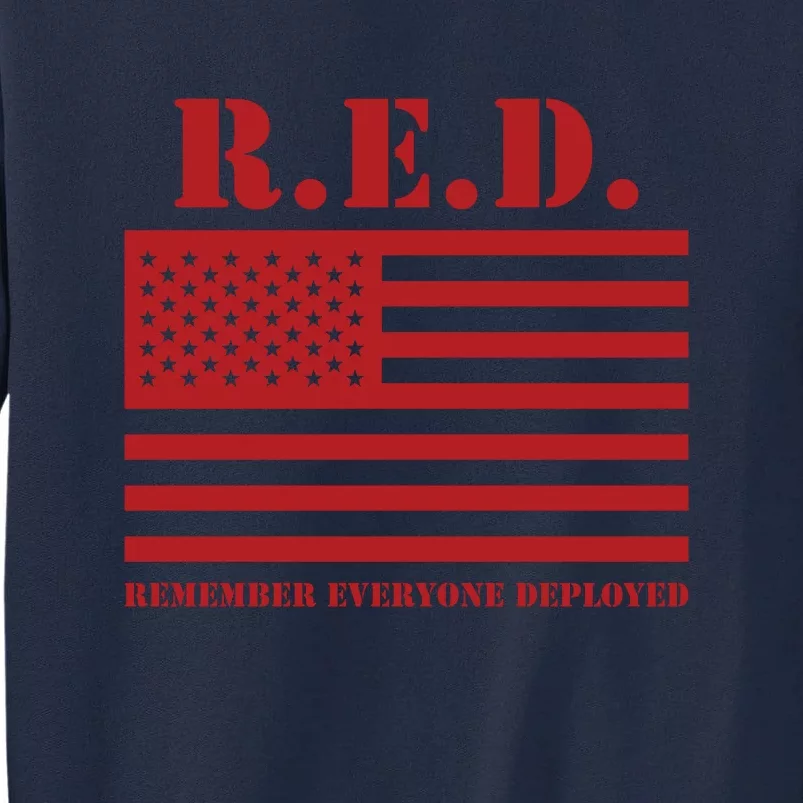 R.E.D. Friday | On Fridays We Wear Red | Remember Everyone Deployed Tall Sweatshirt