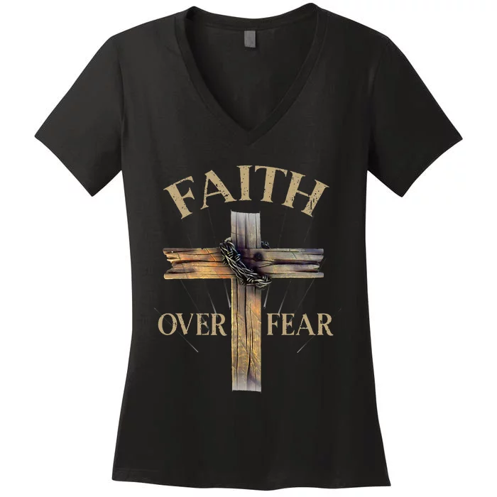 Religious Faith Over Fear Christian Cross Women's V-Neck T-Shirt