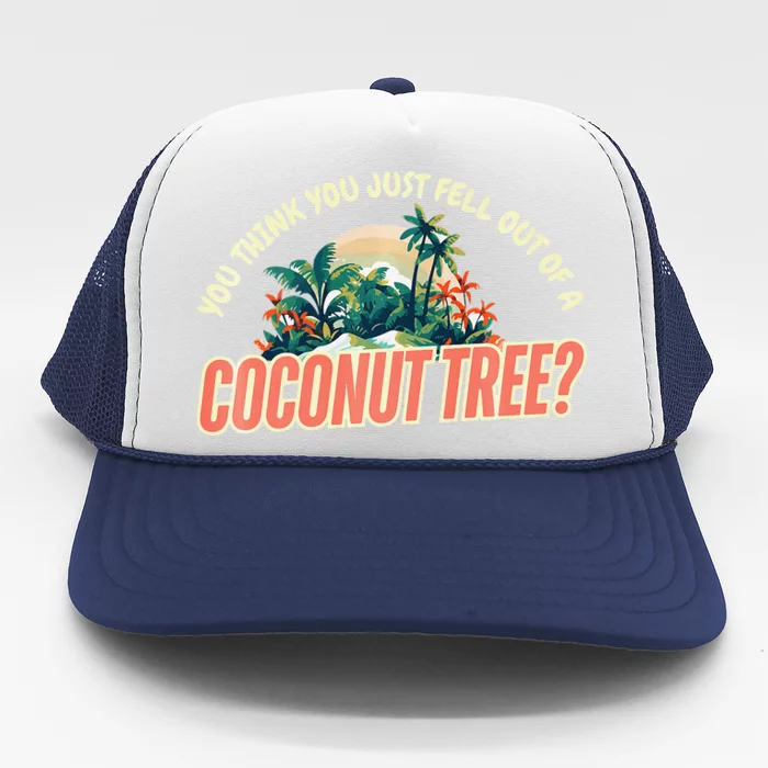 Retro Fell Out Of A Coconut Tree Vintage Beach Vibes Gifts Premium Trucker Hat