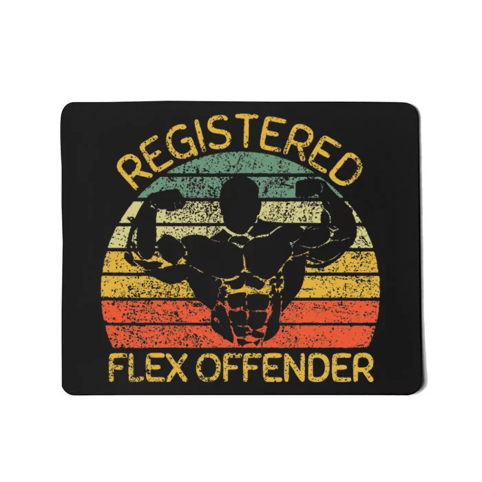 Registered Flex Offender Funny Gym Mousepad