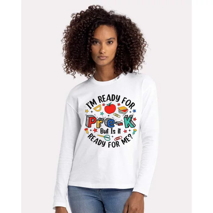 Ready For Prek Is It Ready For Me? Womens Cotton Relaxed Long Sleeve T-Shirt